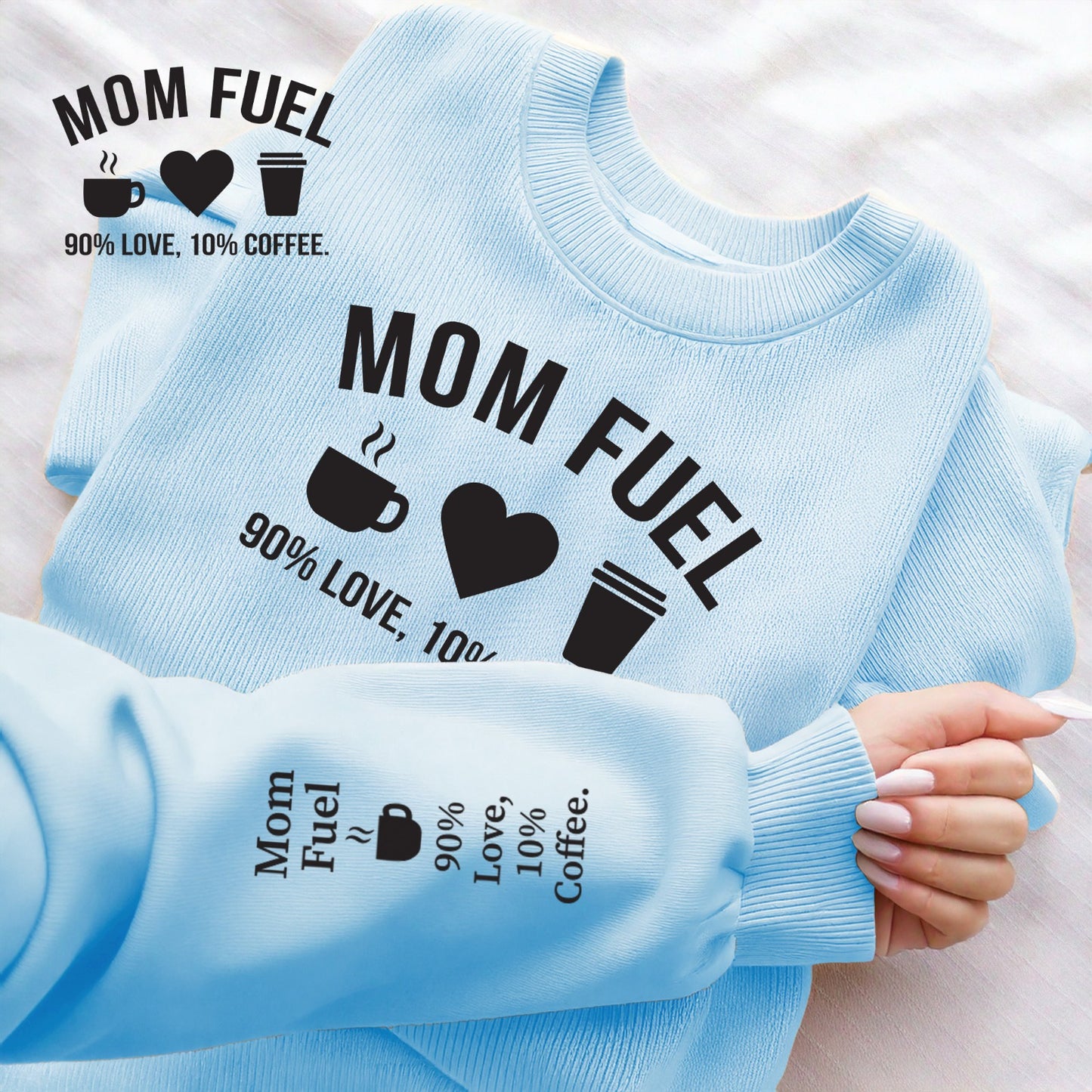 Mom Fuel Sweatshirt