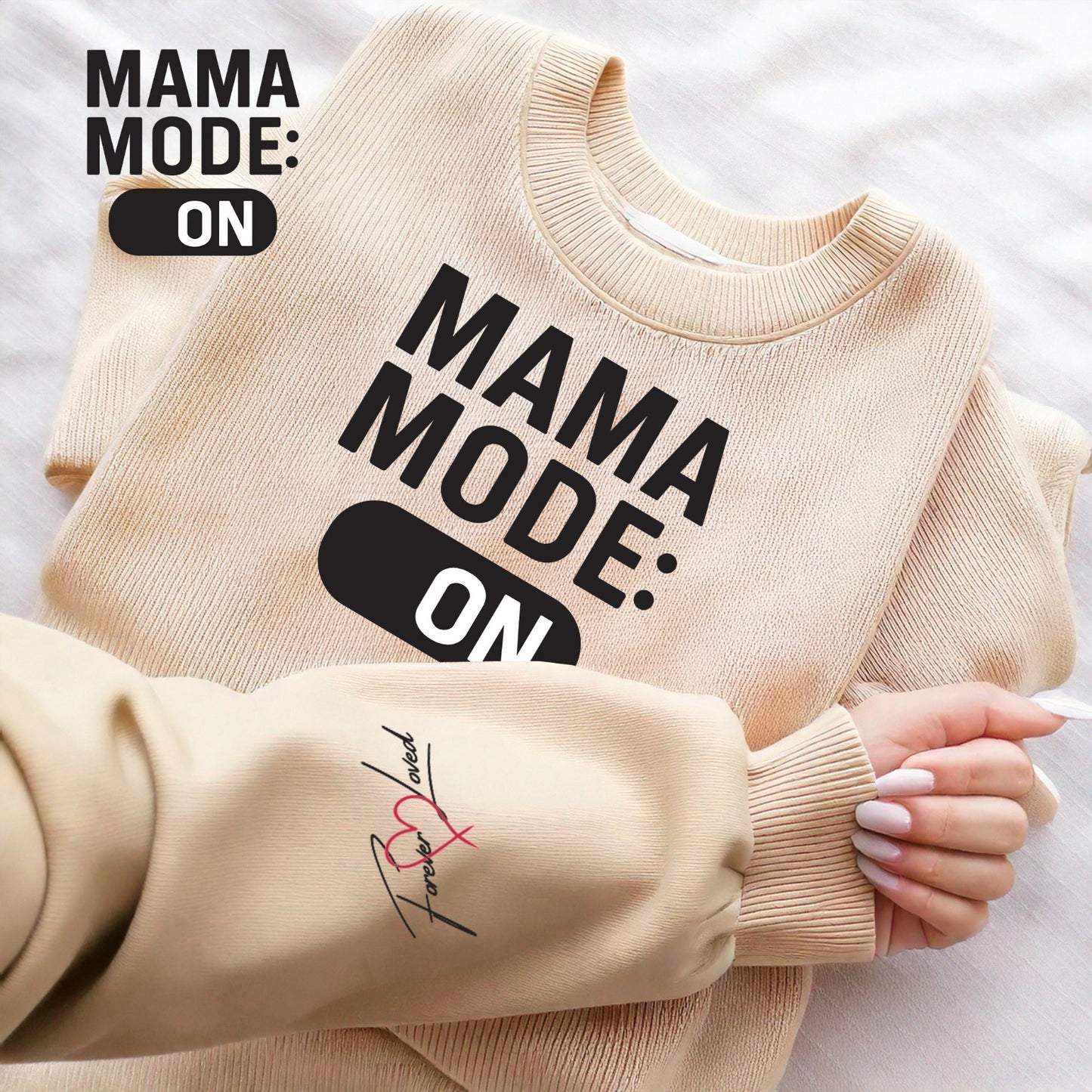 Mom Mode Sweatshirt